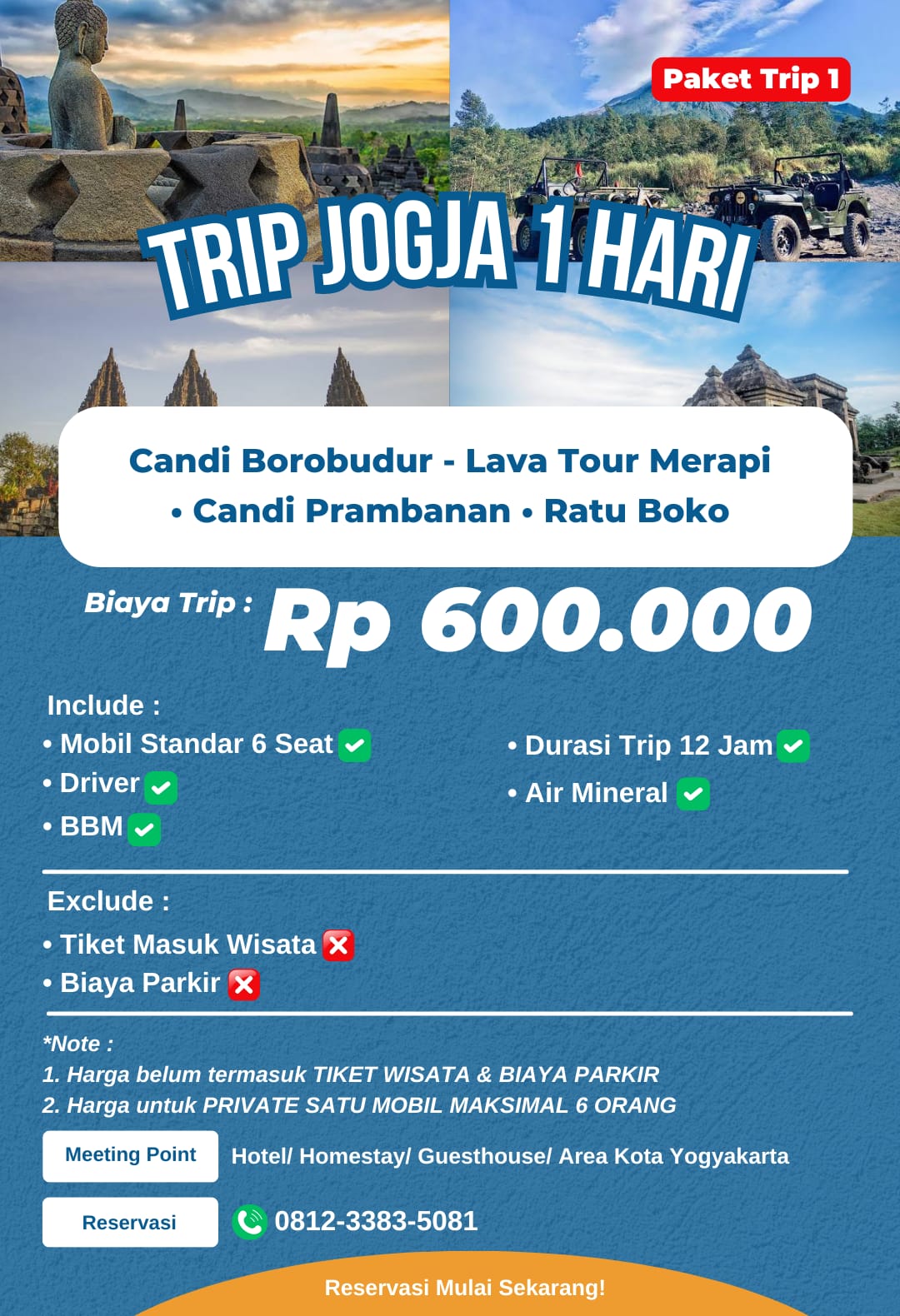 Paket wisata Jogja 1 hari Trip 1: Borobudur, Merapi, Prambanan, Ratu Boko