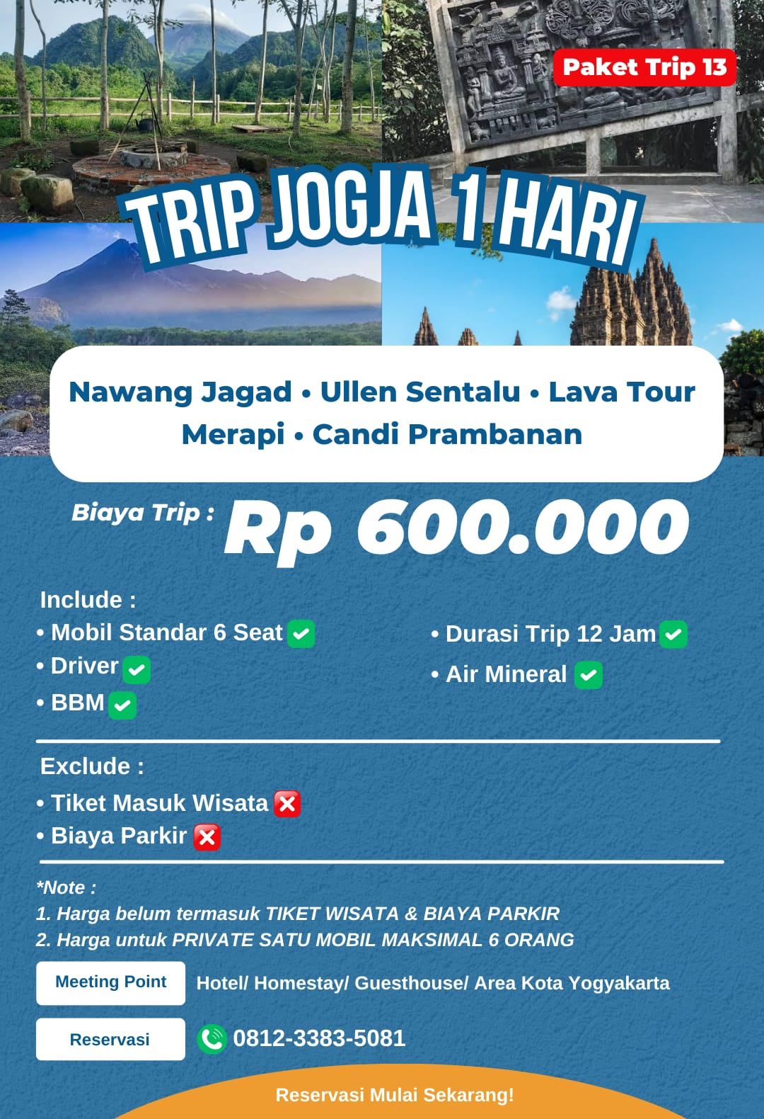 Paket wisata Jogja 1 hari Trip 13: Nawang Jagad, Ullen Sentalu, Merapi, Prambanan